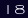 18